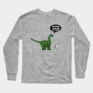 Don't Have a Cow - I'm Vegan! Long Sleeve T-Shirt